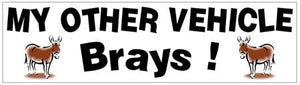 Bumper Sticker - My Other Vehicle Brays...