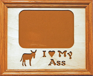 Picture Frame - I Love My Ass picture insert