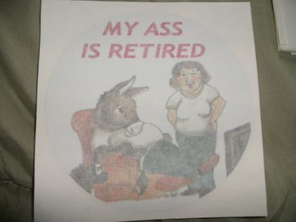 Decal - My Ass is Retired